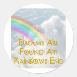 Dreams Are Found At Rainbows End Sticker