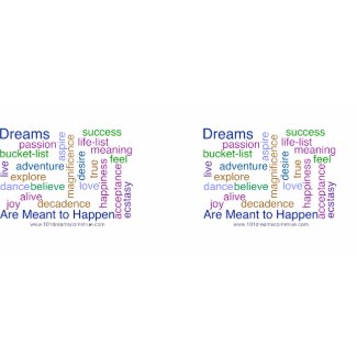 Dreams Are Meant to Happen (bright) mug