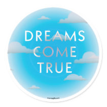 Dreams Come True Round Stickers