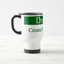 Dreams create from within mugs