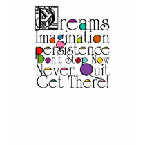 Dreams & Imagination t-shirts