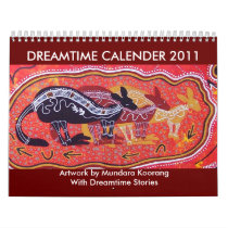 Dreamtime Calender 2011 Wall Calendars