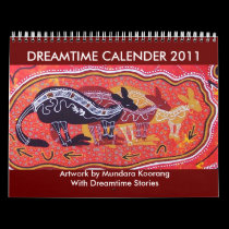 Dreamtime Calender 2011 calendars