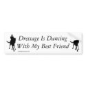 Dressage Dancing Best Friend Horse Bumper Sticker bumper stickers