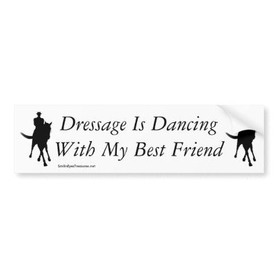 Dressage Dancing Best Friend Horse Bumper Sticker by SmilinEyesTreasures