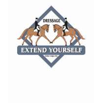 Dressage Extend Yourself Shirt
