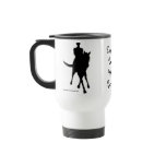 Dressage Is Dancing Best Friend Horse Travel Mug