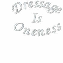 Dressage Is Oneness Embroidered Ladies T Shirt embroidered shirts