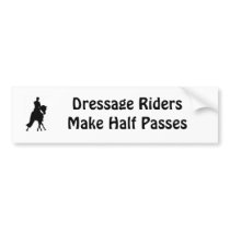 Dressage Riders Half Pass Bumper Sticker bumper stickers