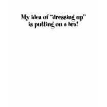 Dressing Up t-shirts