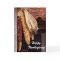 Dried Corn Photo Happy Thanksgiving Greeting Card by krichard08 Dried Corn Photo Happy Thanksgiving Greeting Card