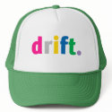 drift hat.
