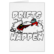 Drifts Happen Greeting Card