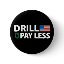 Drill America Pay Less buttons by AmericanElephant Drill America Pay Less buttons