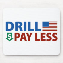 Drill America Pay Less mousepads by AmericanElephant Drill America Pay Less mousepads