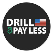 Drill America Pay Less stickers by AmericanElephant Drill America Pay Less stickers