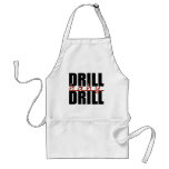 Drill Baby Drill Apron