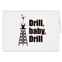 Drill Baby Drill cards by Palin_Shirts Drill Baby Drill cards