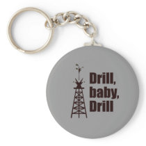 Drill Baby Drill Key Chain