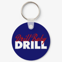 Drill Baby Drill keychains by AmericanElephant Drill Baby Drill keychains