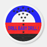 DRILL BABY DRILL_MAGNET_3"