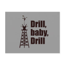 Drill Baby Drill Post Card