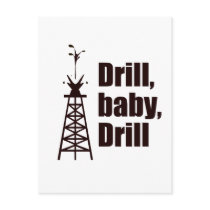 Drill Baby Drill postcards by Palin_Shirts Drill Baby Drill postcards