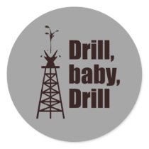 Drill Baby Drill stickers by Palin_Shirts Drill Baby Drill stickers