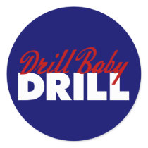 Drill Baby Drill stickers by AmericanElephant Drill Baby Drill stickers