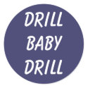 Drill Baby Drill Stickers sticker