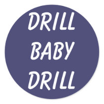 Drill Baby Drill Stickers by mikek92349 Drill Baby Drill Stickers