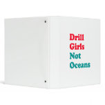 Drill Girls not Oceans binders