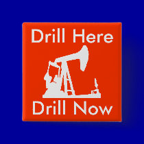 Drill Here Drill Now Square Button buttons