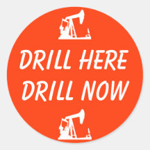 DRILL HERE, DRILL NOW Stickers