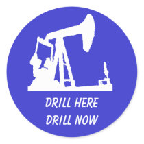 Drill Here, Drill Now Stickers - Blue by mikek92349 Drill Here, Drill Now Stickers - Blue