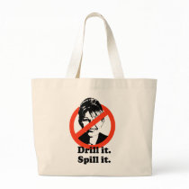 Drill it. Spill it. Canvas Bag