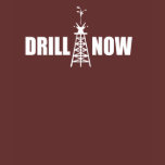 DRILL NOW T-SHIRT