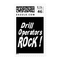 Drill Operators Rock ! postage by TShirtDotCom Drill Operators Rock ! postage