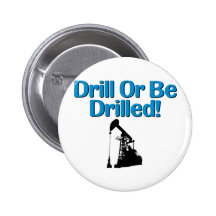 Drill Or Be Drilled! Pins