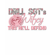 Drill SGT's Wifey t-shirts