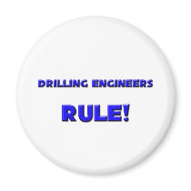 Drilling Engineers Rule! magnets by professions Drilling Engineers Rule! magnets
