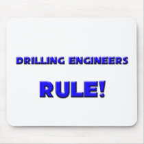 Drilling Engineers Rule! mousepads by professions Drilling Engineers Rule! mousepads