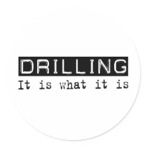 Drilling It Is stickers by busybrain Drilling It Is stickers