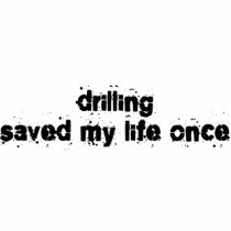 Drilling Saved My Life Once photo sculptures by upshot Drilling Saved My Life Once photo sculptures