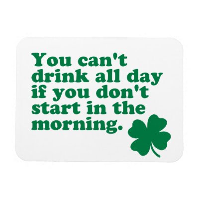 Drink All Day Shirt Vinyl Magnet