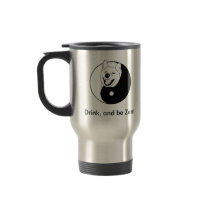 Drink, and be Zen! Mug