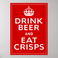 Drink Beer and Eat Crisps ~ British Fun Beer Posters