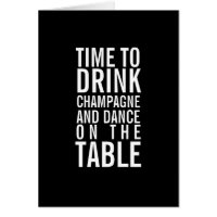 Drink Champagne Happy Birthday Funny Greeting Card