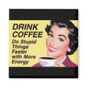Drink Cofee Magnet by DesignedByV Drink Cofee Magnet