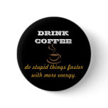 Drink Coffee buttons